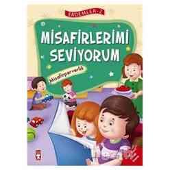 Misafirlerimi Seviyorum - Misafirperverlik - Erdemler Serisi 2 - Thumbnail