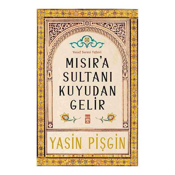 Mısıra Sultanı Kuyudan Gelir