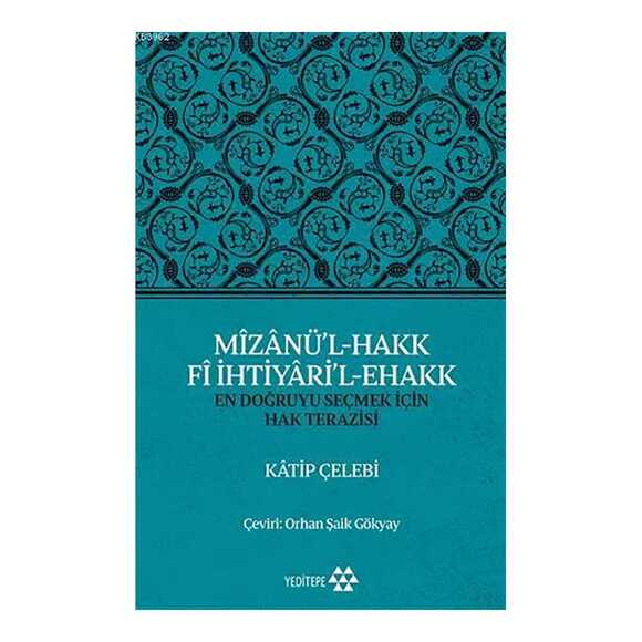 Mizanü’l-Hakk Fi İhtiyari’l-Ehakk