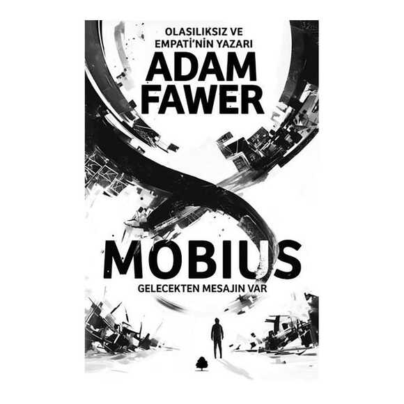 Mobius - Gelecekten Mesajın Var