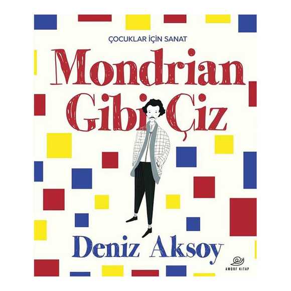 Mondrian Gibi Çiz - Çocuklar İçin Sanat