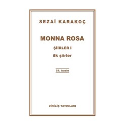 Diriliş - Monna Rosa (Şiirler 1 - İlk Şiirler)