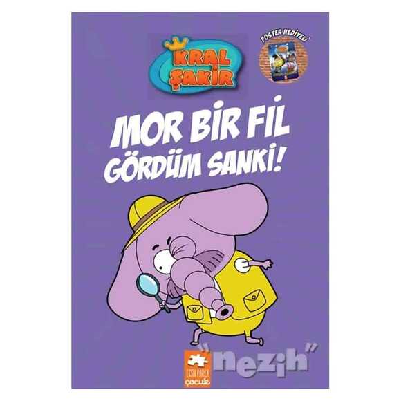 Mor Bir Fil Gördüm Sanki - Kral Şakir 7