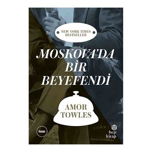 Moskova’da Bir Beyefendi