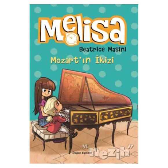 Mozart’ın İkizi - Melisa