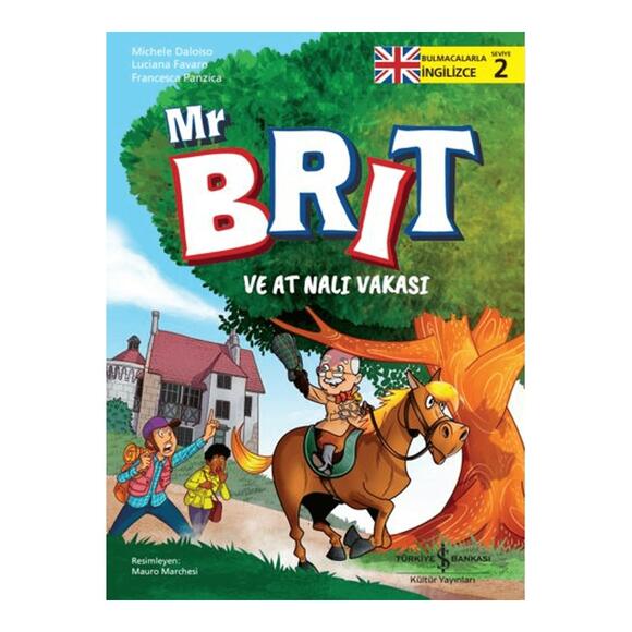 Mr Brit ve At Nalı Vakası