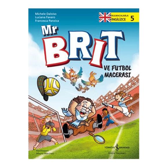 Mr Brit ve Futbol Macerası