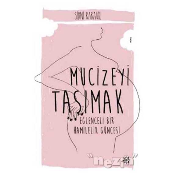 Mucizeyi Taşımak