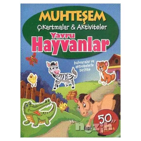 Muhteşem Çıkartmalar ve Aktiviteler : Yavru Hayvanlar