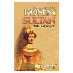 Yeditepe Yayınevi - Muhteşem Valide Kösem Sultan