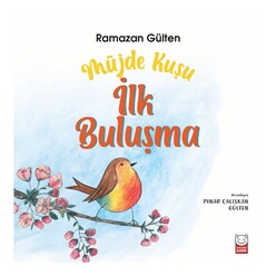 Kırmızı Kedi Yayınları - Müjde Kuşu İlk Buluşma