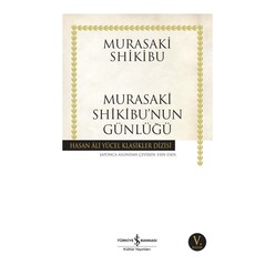 İş Bankası Kültür Yayınları - Murasaki Shikibunun Günlüğü (HAY)