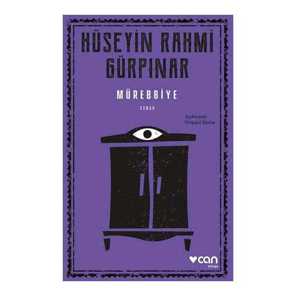 Mürebbiye (Açıklamalı Orijinal Metin)