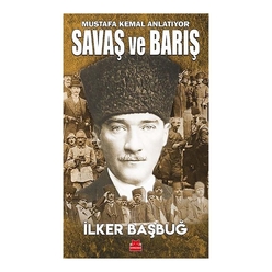 Mustafa Kemal Anlatıyor Savaş ve Barış - Thumbnail