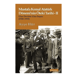 Mustafa Kemal Atatürk Dönemi’nin Öteki Tarihi 2 - Thumbnail