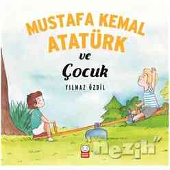 Mustafa Kemal Atatürk ve Çocuk - Thumbnail