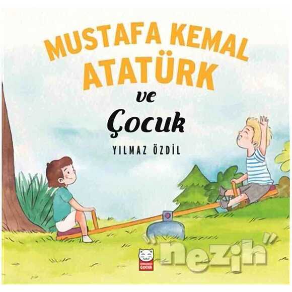 Mustafa Kemal Atatürk ve Çocuk