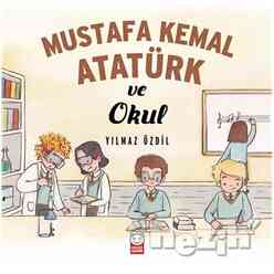 Mustafa Kemal Atatürk ve Okul - Thumbnail