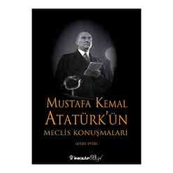 Mustafa Kemal Atatürk’ün Meclis Konuşmaları - Ciltli - Thumbnail