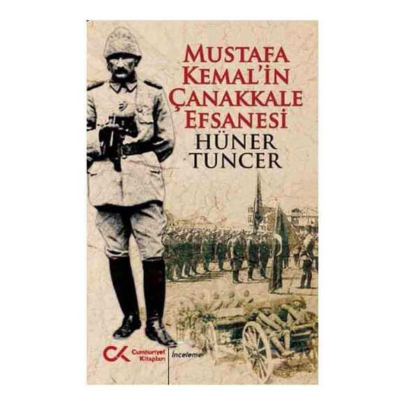 Mustafa Kemalin Çanakkale Efsanesi