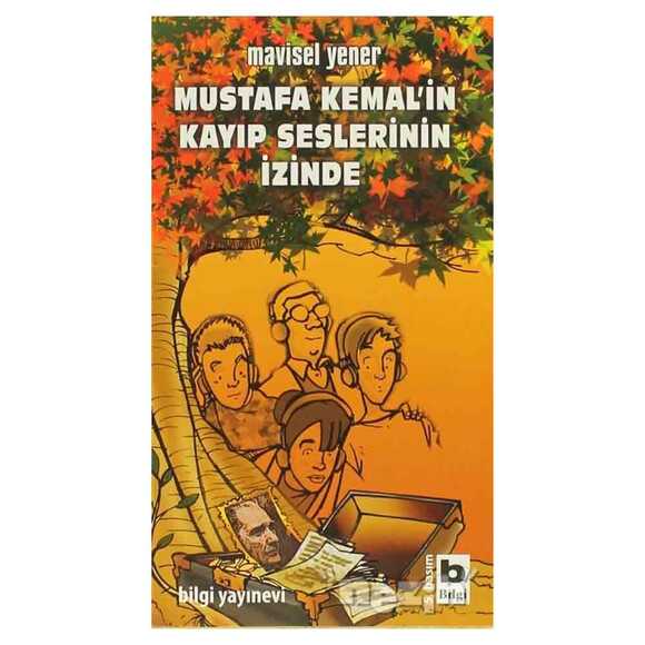 Mustafa Kemal’in Kayıp Seslerinin İzinde