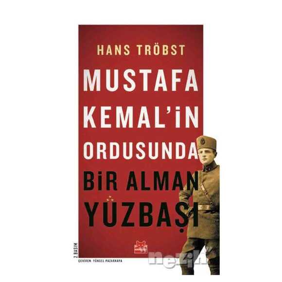 Mustafa Kemal’in Ordusunda Bir Alman Yüzbaşı