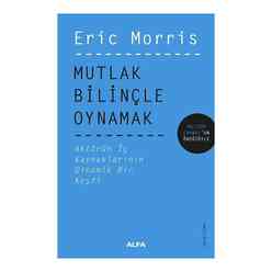 Alfa - Mutlak Bilinçle Oynamak