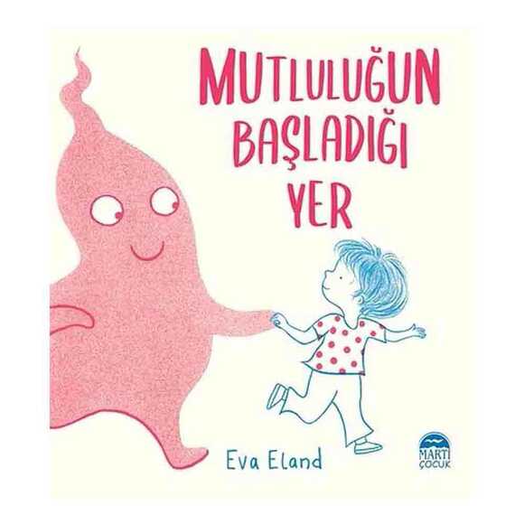 Mutluluğun Başladığı Yer