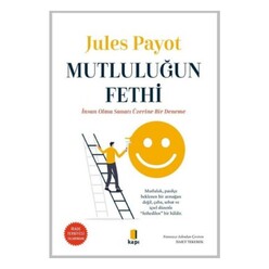 Kapı Yayınları - Mutluluğun Fethi