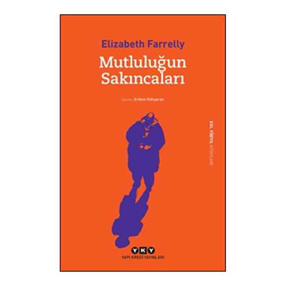 Mutluluğun Sakıncaları  