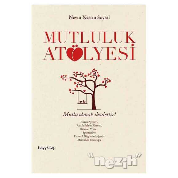 Mutluluk Atölyesi