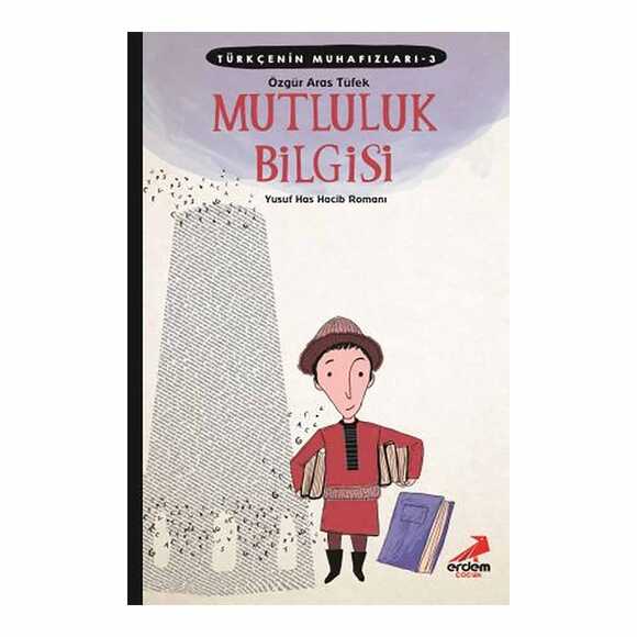 Mutluluk Bilgisi - Türkçenin Muhafızları 3 