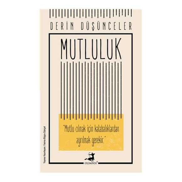 Mutluluk - Derin Düşünceler