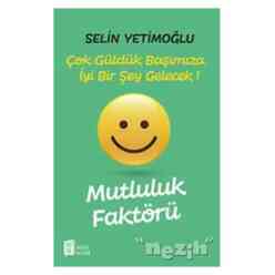 Mutluluk Faktörü - Çok Güldük Başımıza İyi Bir Şey Gelecek! - Thumbnail