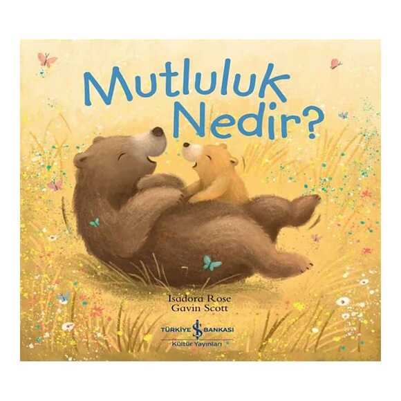 Mutluluk Nedir?
