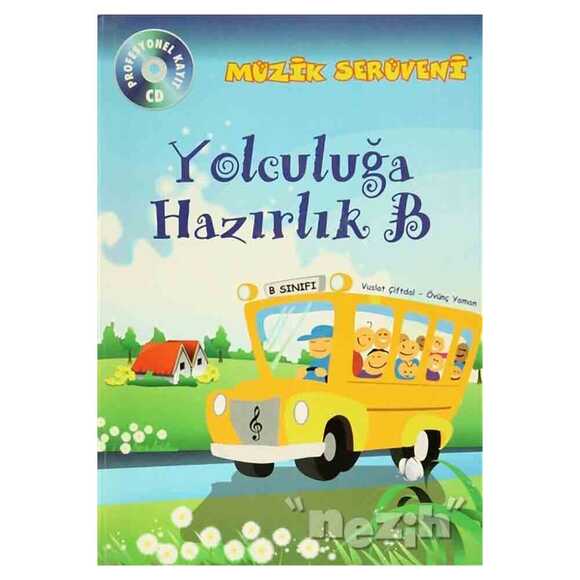 Müzik Serüveni Yolculuğa Hazırlık B