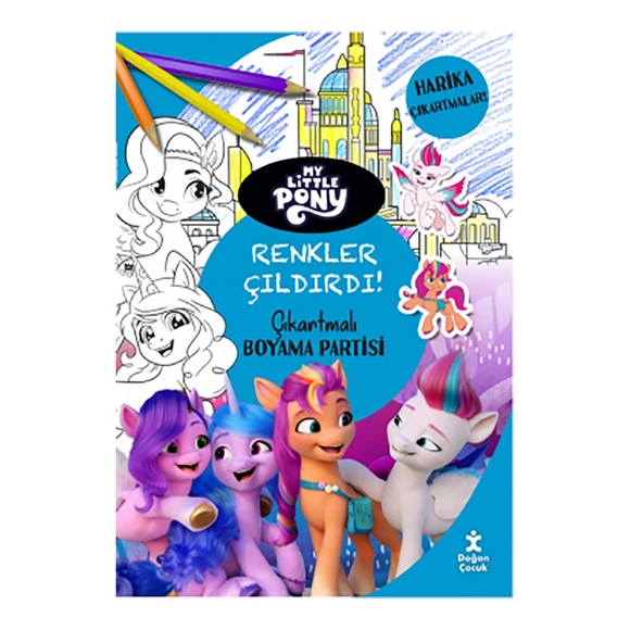 My Little Pony Renkler Çıldırdı Çıkartmalı Boyama Partisi
