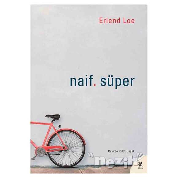 Naif. Süper