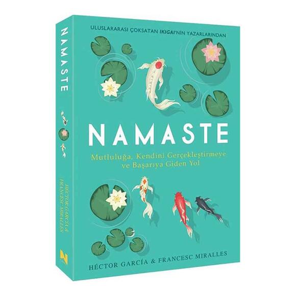 Namaste - Mutluluğa Kendini Geliştirmeye ve Başarıya Giden Yol