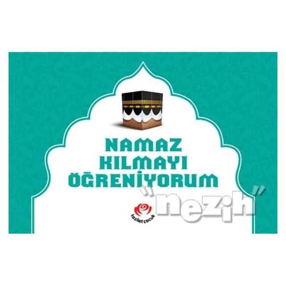 Namaz Kılmayı Öğreniyorum (Erkekler İçin)
