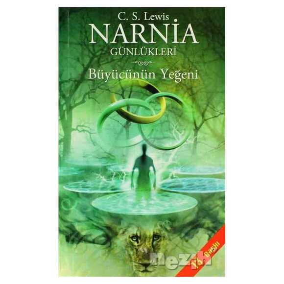 Narnia Günlükleri 1 - Büyücünün Yeğeni