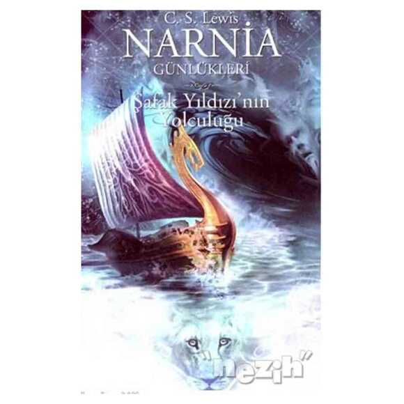 Narnia Günlükleri 5 - Şafak Yıldızı’nın Yolculuğu