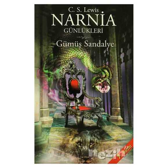 Narnia Günlükleri 6 - Gümüş Sandalye