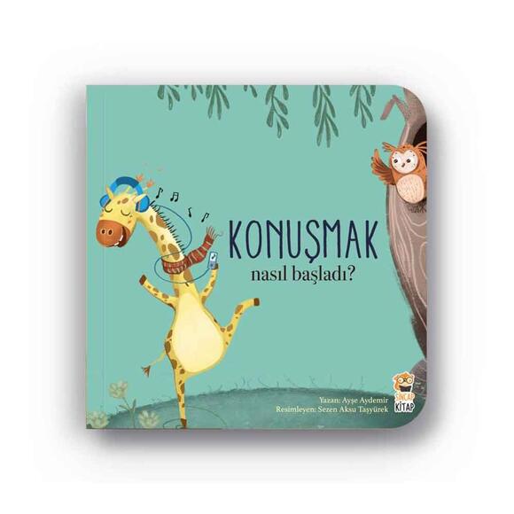 Nasıl Başladı? Konuşmak