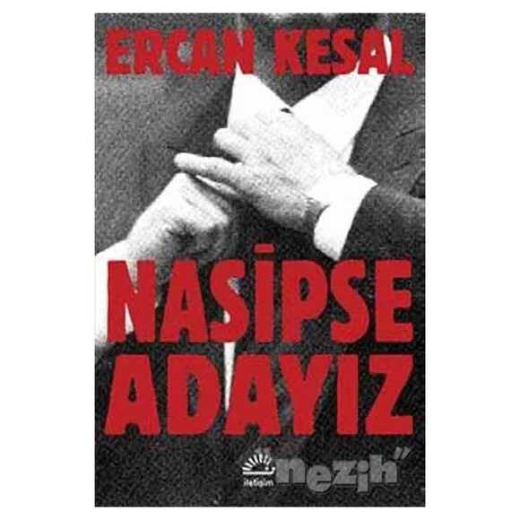 Nasipse Adayız