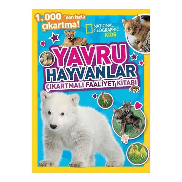 National Geographic Kids - Yavru Hayvanlar Çıkartmalı Faaliyet Kitabı