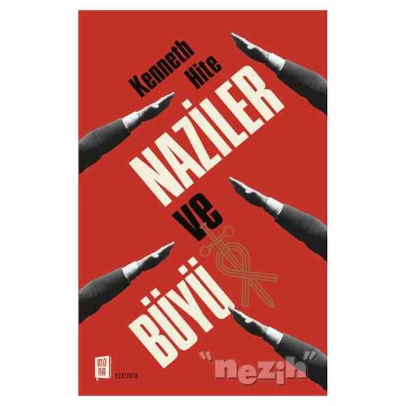 Naziler ve Büyü