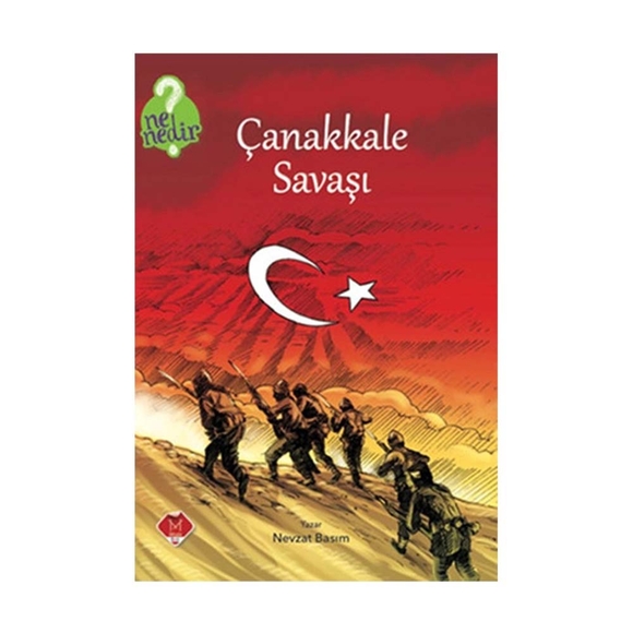 Ne Nedir Serisi : Çanakkale Savaşı