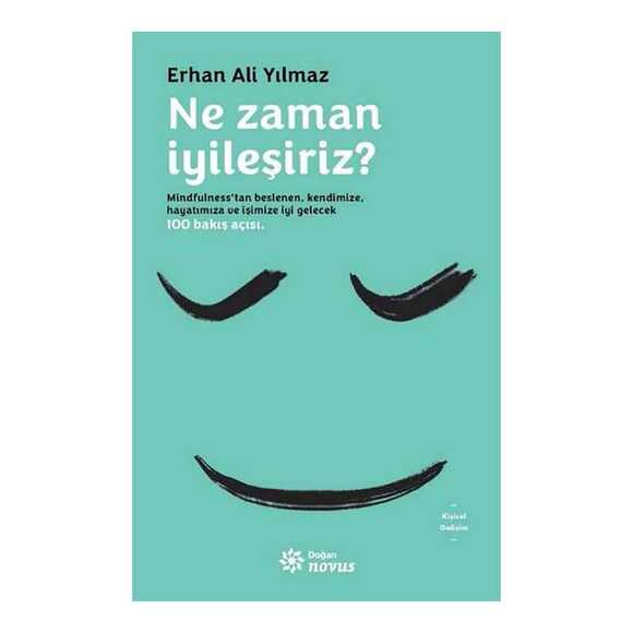 Ne Zaman İyileşiriz