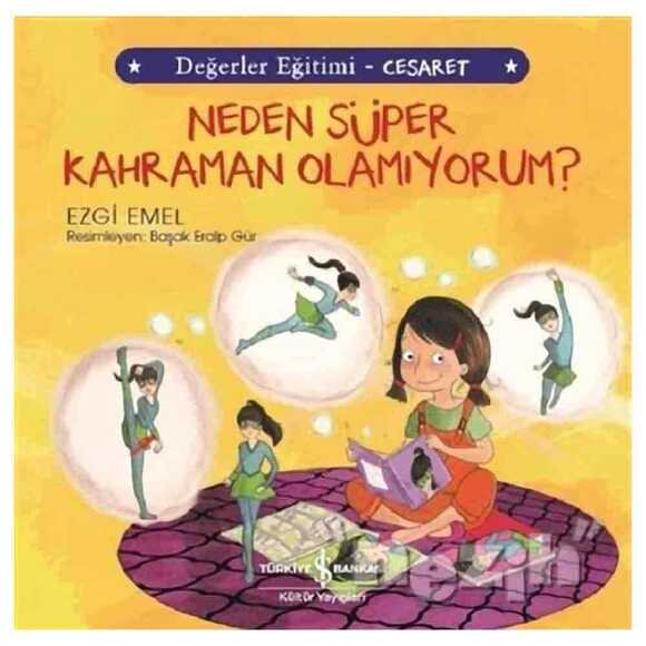 Neden Süper Kahraman Olamıyorum? - Değerler Eğitimi Cesaret